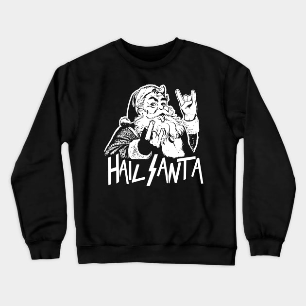 Hail Santa Crewneck Sweatshirt by kampdiln